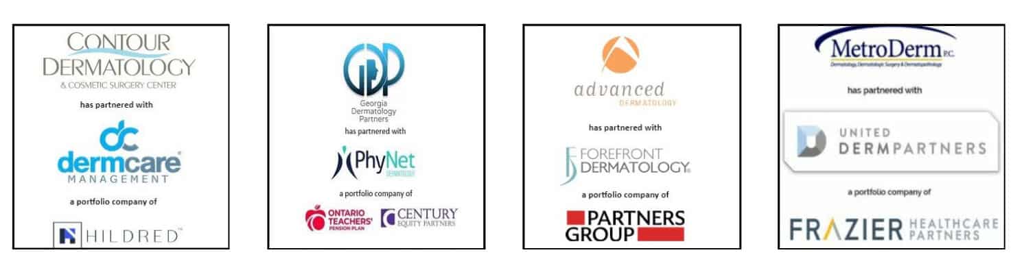 Dermatology centers partner with management and equity groups.
